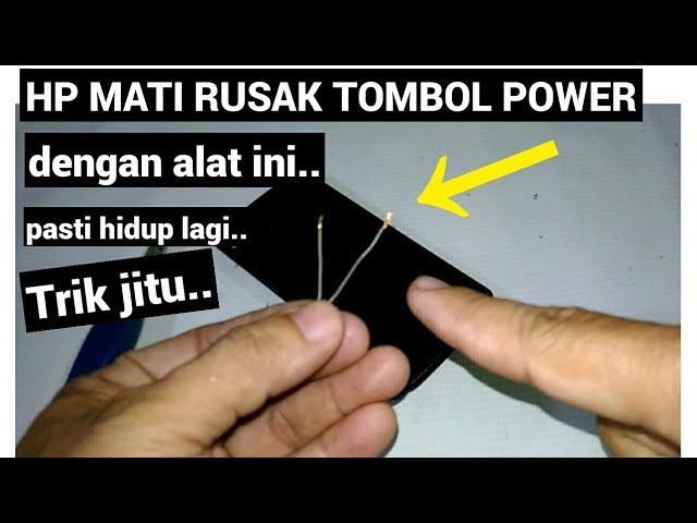 Cara menghidupkan hp tanpa tombol power..mudah pasti bisa