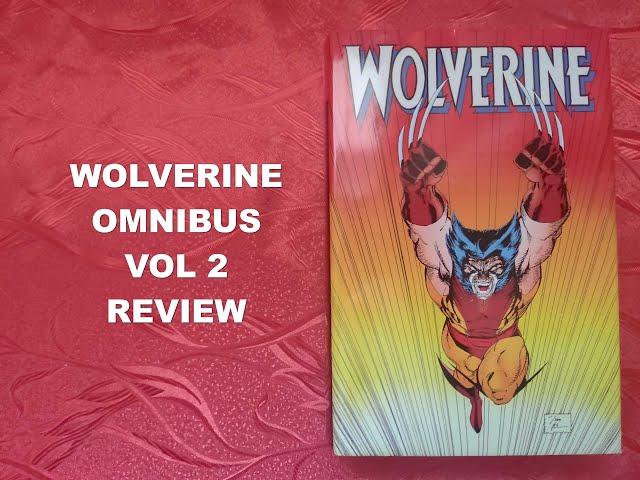 Wolverine Marvel Omnibus Vol. 2 Review