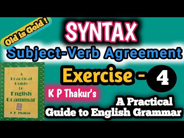 KP Thakur English Grammar Exercise 4 | syntax | syntax error | subject verb agreement exercise