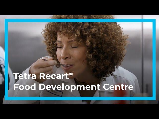 Tetra Recart® Food Development Centre