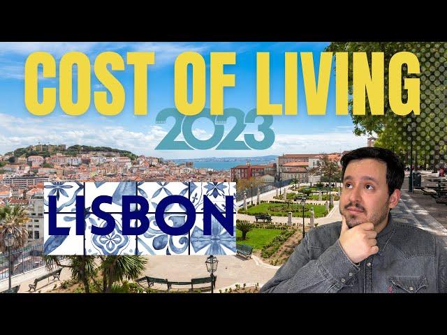 Cost of Living in Lisbon - Portugal (2023)