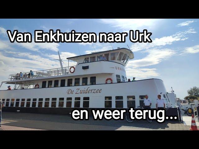 Dagtocht van Enkhuizen naar Urk en terug, met veerdienst de Zuiderzee.