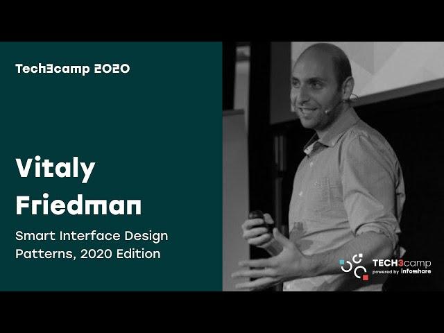 Tech3camp #67 (Front-end): V. Friedman (SMASHINGMAGAZINE.COM) -Smart Interface Design Patterns, 2020