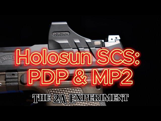 Holosun SCS PDP and MP2 Honest Review...Not Too Shabby