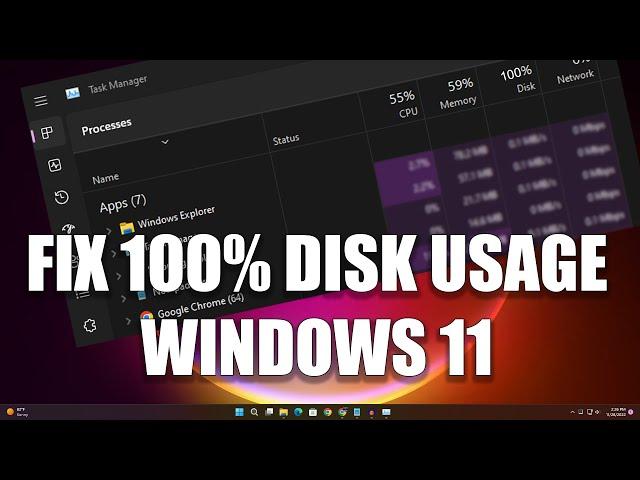 How to Fix 100% Disk Usage on Windows 11(Solved)