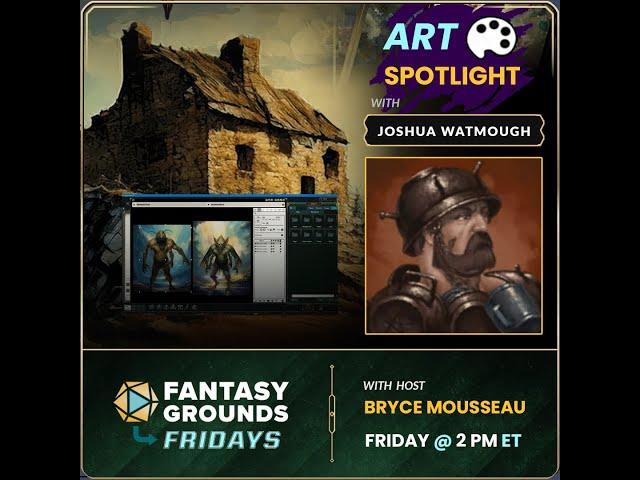 Art Spotlight with Josh Watmough | Fantasy Grounds Fridays