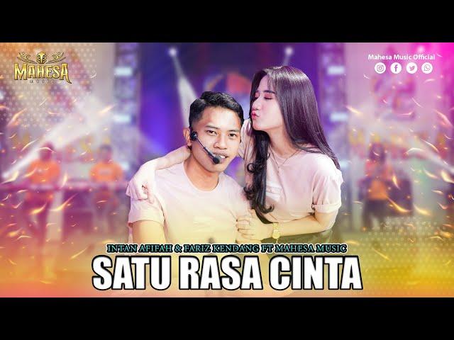 INTAN AFIFAH FT FARIZ KENDANG - SATU RASA CINTA I Mahesa Official