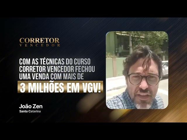 João Zen - SC, Com as técnicas do Curso Corretor Vencedor fechou uma venda de mais de 3 Milhões.