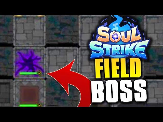 NEVER SKIP THE FIELD BOSS! HERE'S WHY - SOUL STRIKE