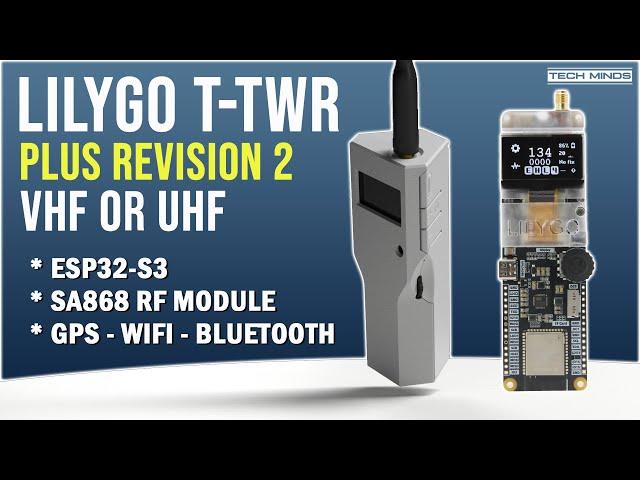 Lilygo T-TWR Plus Rev 2.0 - ESP32S3 With Onboard SA868 Radio Module - Walkie Talkie