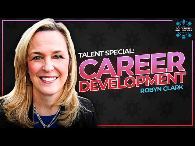 Career Development in Accountancy: Robyn Clark