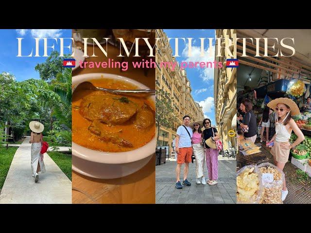 Traveling With My Parents | Cambodia Vlog 