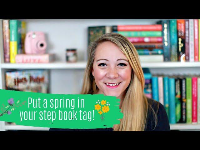 PUT A SPRING IN YOUR STEP BOOK TAG!!