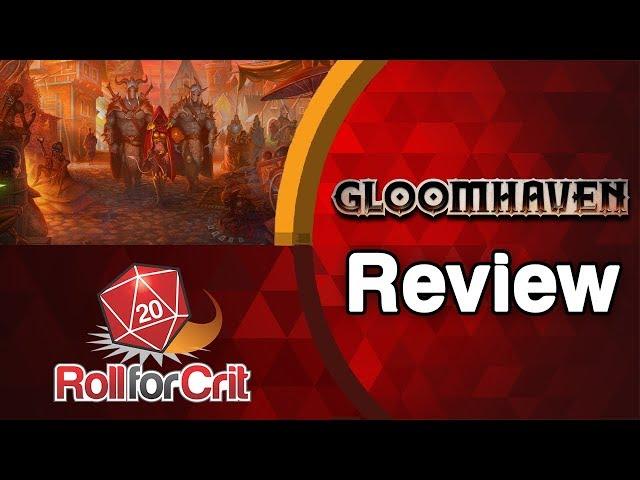 Gloomhaven Review | Roll For Crit