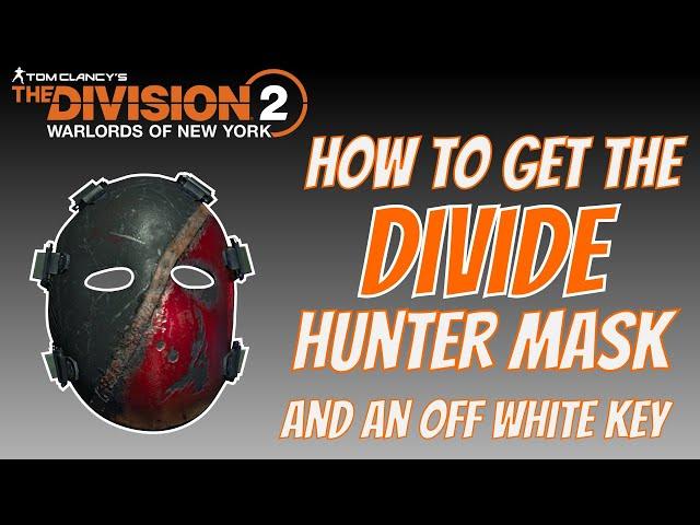 The Division 2 | How to get Divide Hunter Mask | Off White key