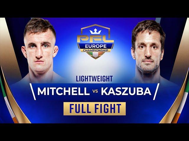 John Mitchell vs. Jakub Kaszuba | PFL Europe Lightweight Championship [FULL FIGHT]