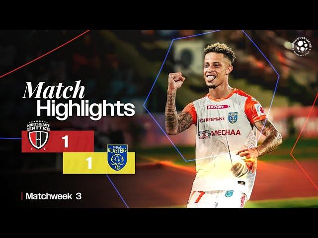 Match Highlights | NorthEast United FC 1-1 Kerala Blasters FC | MW 3 | ISL 2024-25