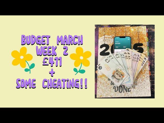 Budget Friday | March wk2 Cash stuffing £411 + some cheating 🫣