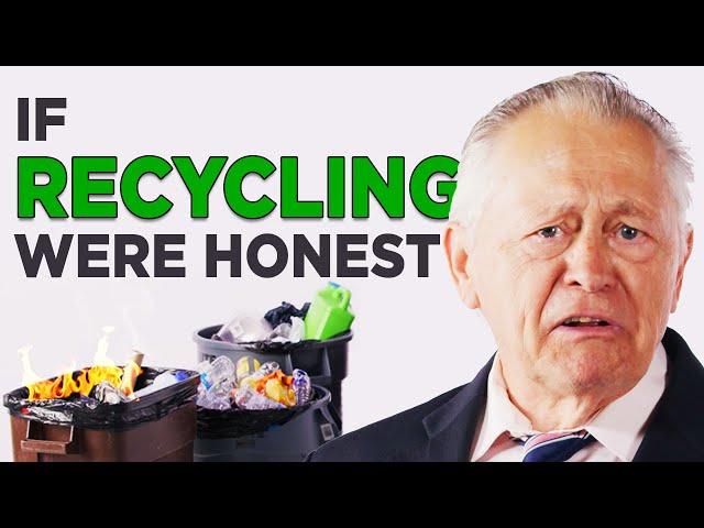 If Recycling Were Honest | Honest Ads