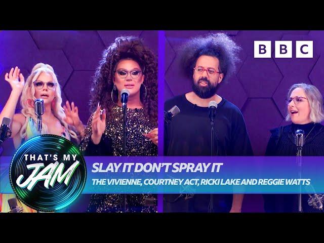 Slay It Don’t Spray It with The Vivienne, Courtney Act, Ricki Lake and Reggie Watts  That’s My Jam