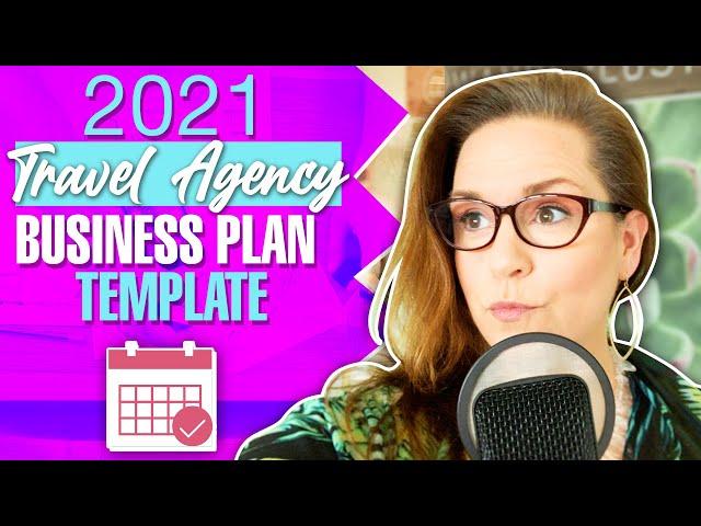 2021 Travel Agency Business Plan Template