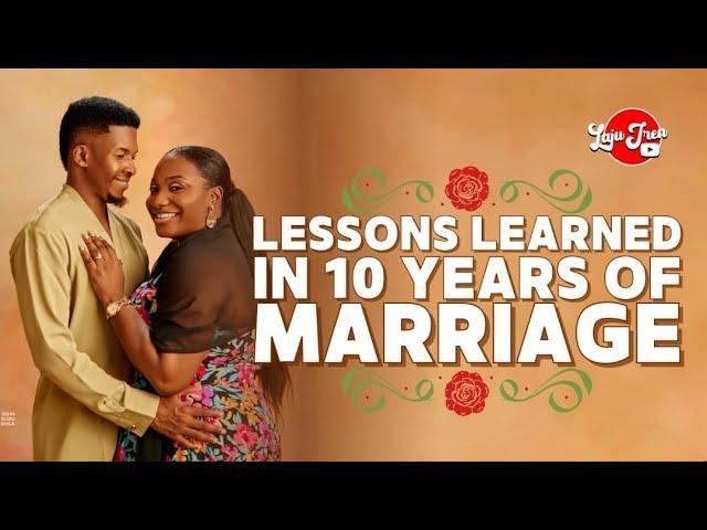 Lessons Learned In 10 years of Marriage