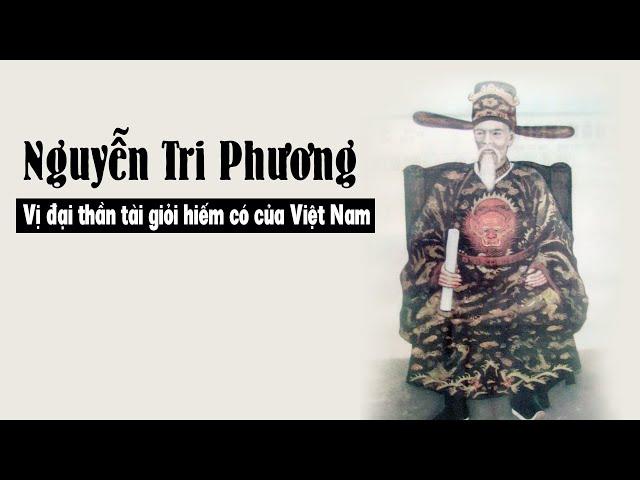 Vị đại thần ít người biết trong Lịch sử Việt Nam | Nguyễn Tri Phương