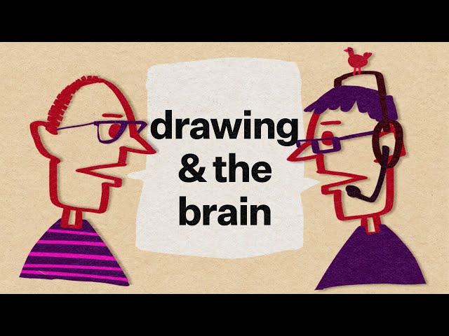 Drawing & the Brain: Art for all podcast: 55