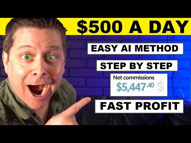 AI Affiliate Marketing - Easy $500/Day Method - Minutes To Setup | Make Money Fast!