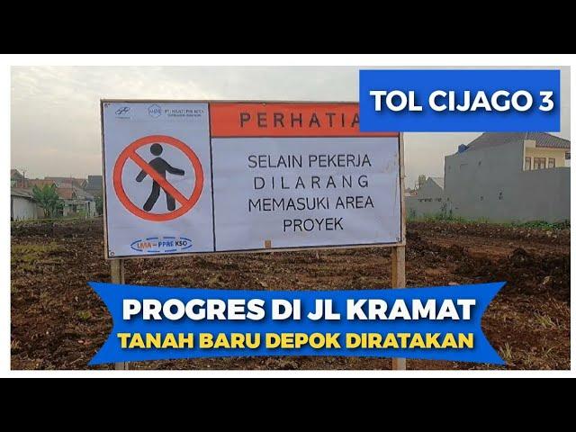 Progres Tol Cijago Seksi 3 di Jalan Kramat, Tanah Baru