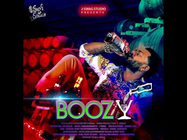 Boozy | J Swag | Official Video | Punjabi Song | Jatt kaura | Sona Singh | Aniket jain