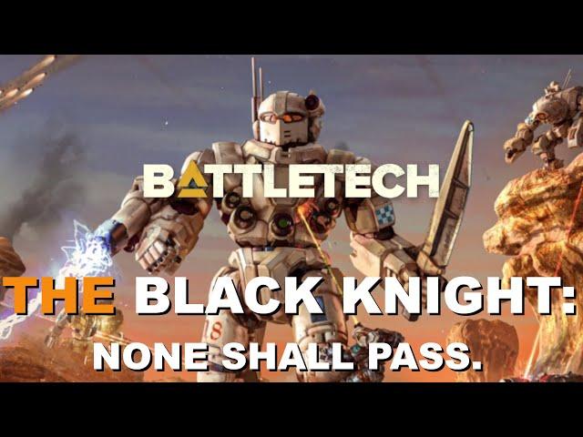 BATTLETECH: The Black Knight