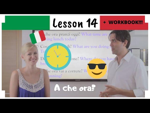 Learn Italian in 30 Days | #14 | Time, Review & Practice (Eng/Ita Subs + WORKBOOK)