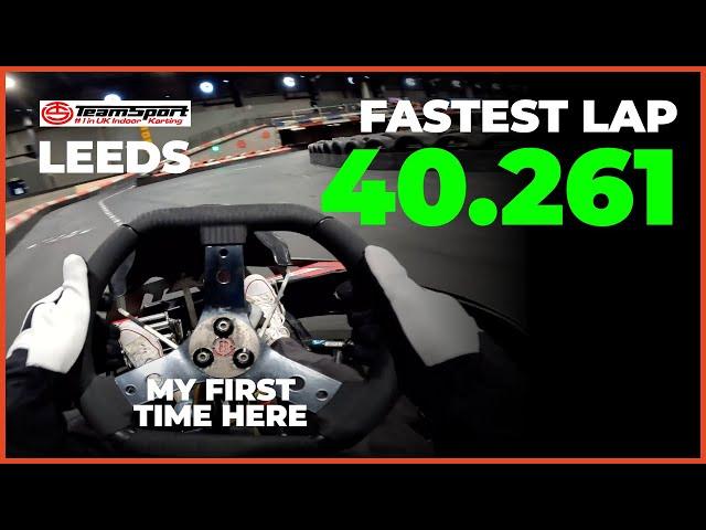 TeamSport Leeds Karting | Hot Lap 40.261