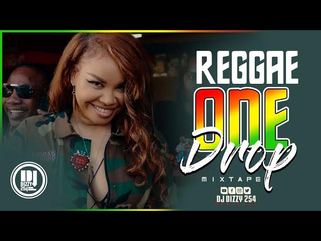 2024 ONEDROP REGGAE MIX [DJ DIZZY 254] CHRIS MARTIN|CE'CILE|ALAINE|BUSY SIGNAL|ETANA|TARRUS RILEY