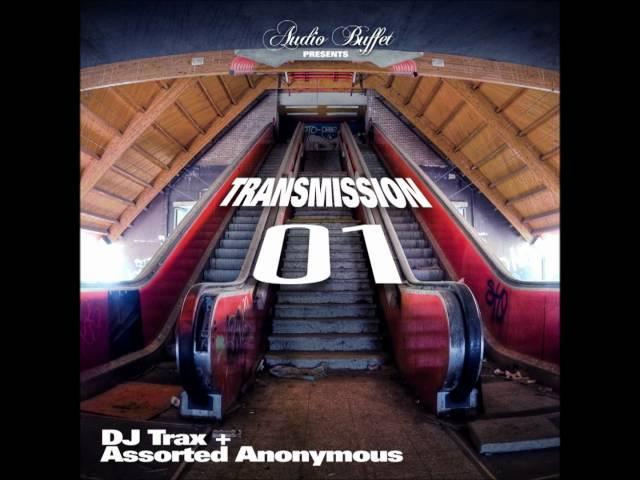 DJ Trax + Assorted Anonymous - The Glass Half Full