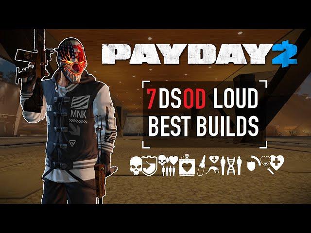 7 Best Builds for DS/OD 2023 Edition [PAYDAY 2]