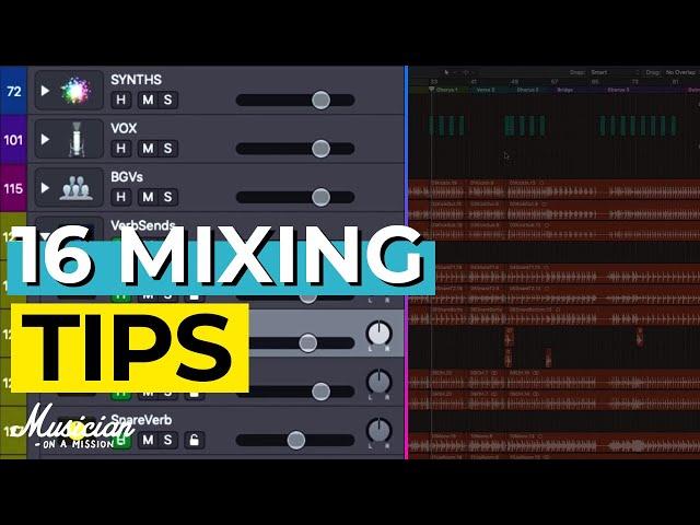 The Only 16 Mixing Tips You'll Ever Need