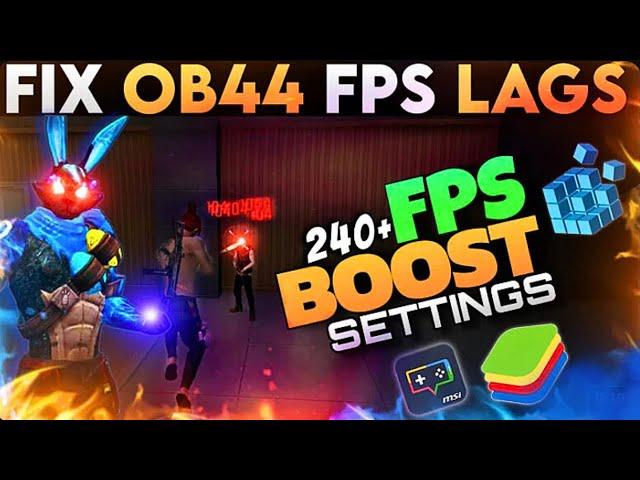 Secret Settings to Get 200+ FPS After OB44 Update Free Fire PC | Bluestacks 5 | MSI 5 | Hyper 777