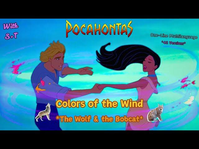 Colors of the Wind- *The Wolf & The Bobcat* (One-Line Multilanguage) w/S+T