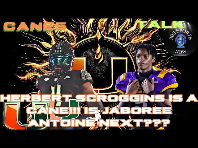 Canes Land 4 Star DE Herbert Scroggins!! Is Jaboree Antoine Next to be The Next Canes Commit??