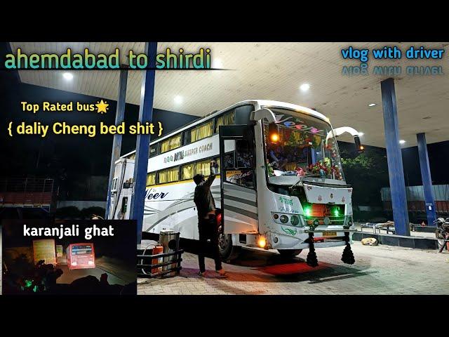 Bus journey ahemdabad to shirdi | vlog with driver  |  veer travels Ashok Leyland ️ Cabin journey