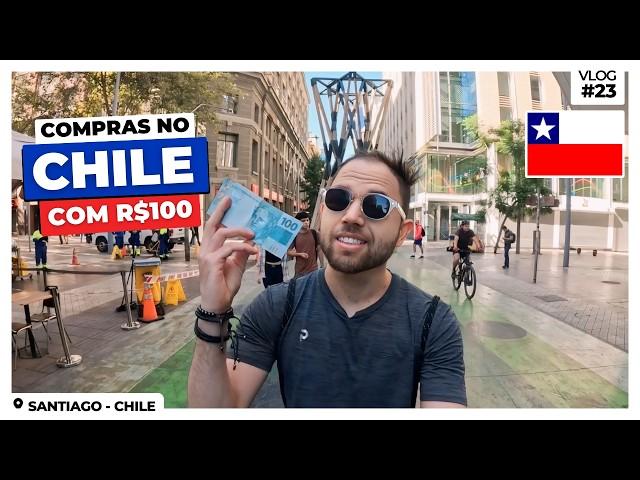 SHOPPING IN CHILE WITH R$100 REAIS - What you can buy in SANTIAGO DO CHILE with just R$100.00