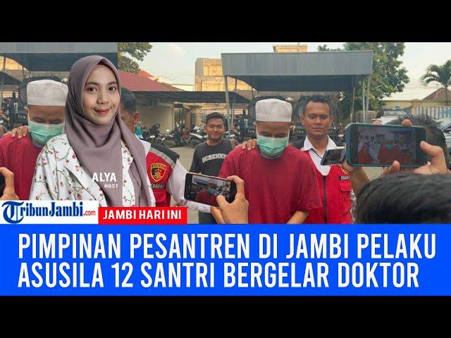 Pimpinan Pesantren di Jambi Pelaku Asusila 12 Santri Ternyata Bergelar Doktor