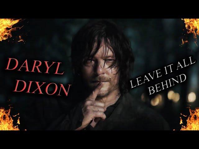 Daryl Dixon | Leave It All Behind | The Walking Dead (Music Video)