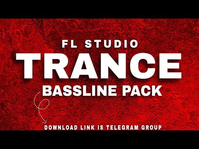 Fl Studio Sample Pack || Trance Bassline  Bassline pack | Fl Studio bassline #bassline #flstudio 