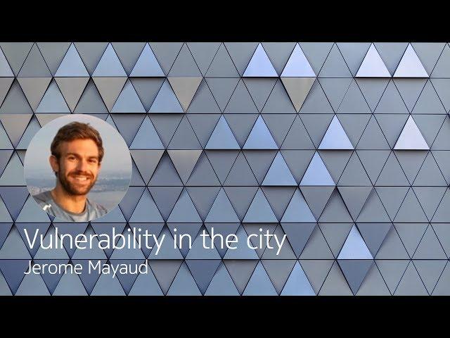 Vulnerability in the city - Jerome Mayaud