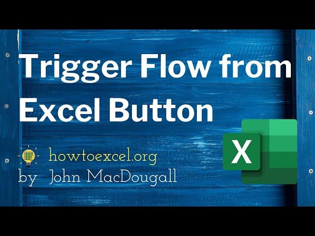 Trigger a Flow from an Excel Button