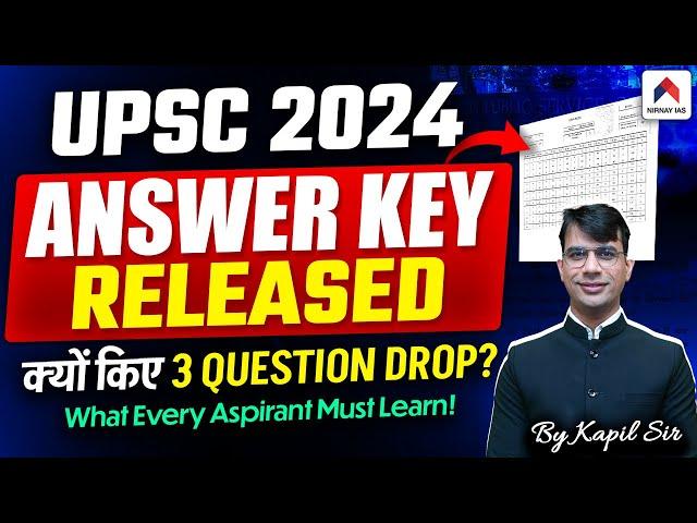 UPSC 2024 Answer Key Released | UPSC Prelims 2024 Answer Key Out | UPSC Answer Key 2024 | Nirnay IAS