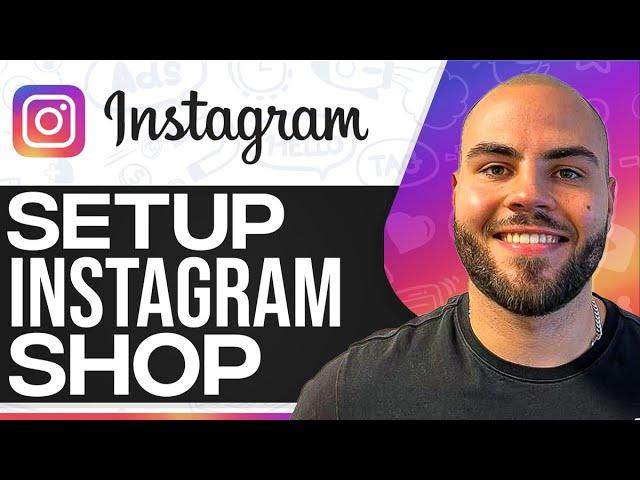 How To Set Up Instagram Shop 2024 (Step-By-Step)